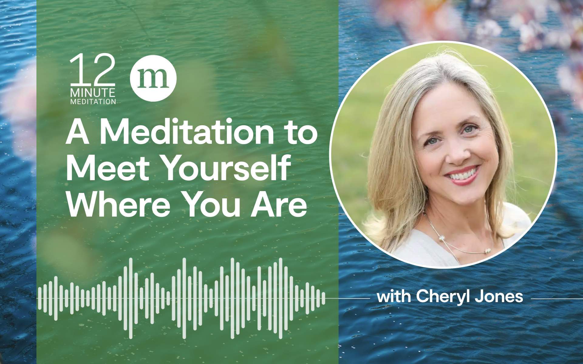 A Meditation to Meet Yourself Where You Are—No Matter What