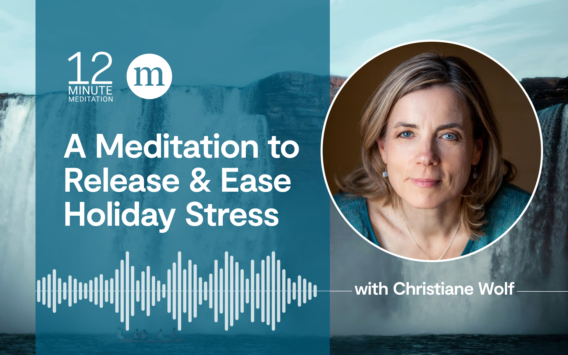 12MM Christiane Wolf A Meditation to Release & Ease Holiday Stress
