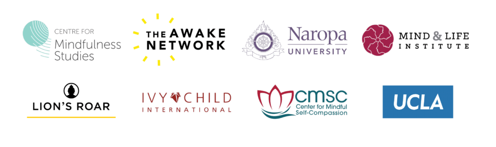 Logos of the Center for Mindfulness Studies, The Awake Network, Naropa University, Mind & Life Institute, Lion's Roar, Ivy Child International, Center for Mindful Self-Compassion, UCLA