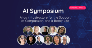 AI Symposium: AI as Infrastructure for the Support of Compassion and a Better Life, Global Compassion Coalition