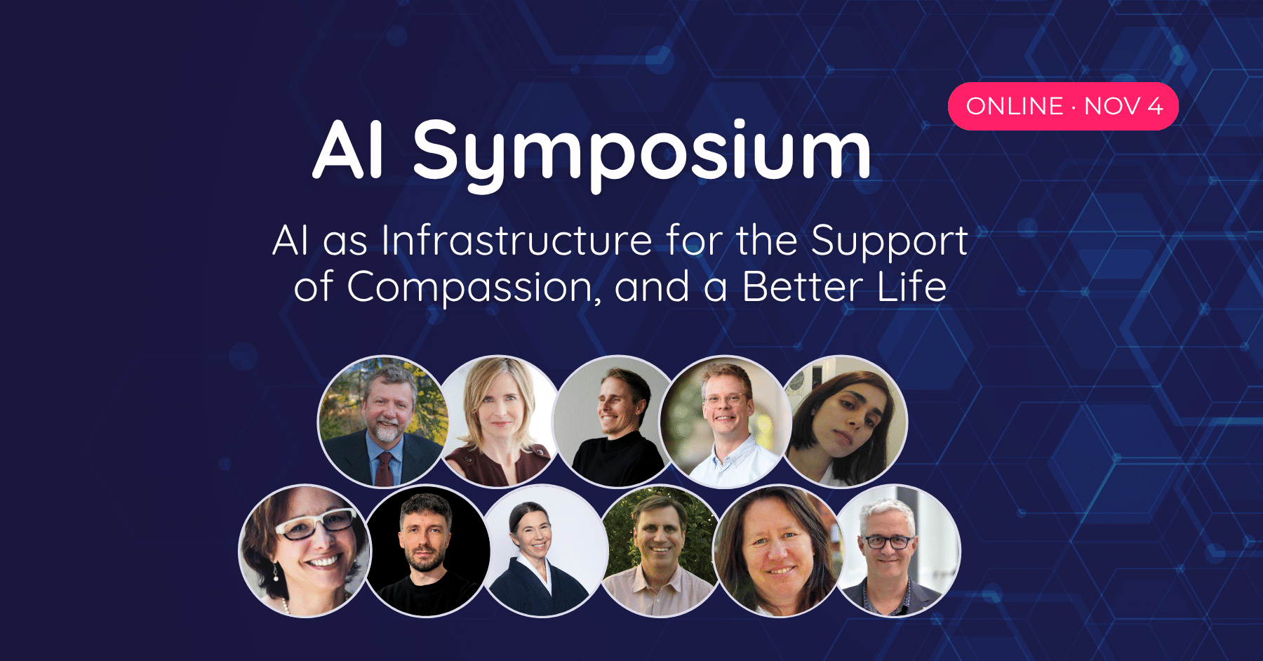 AI Symposium: AI as Infrastructure for the Support of Compassion and a Better Life, Global Compassion Coalition