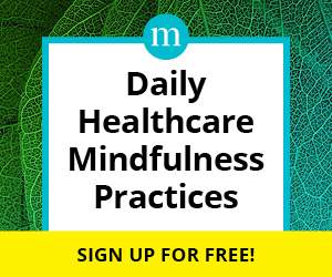 Daily Healthcare Mindfulness Practices