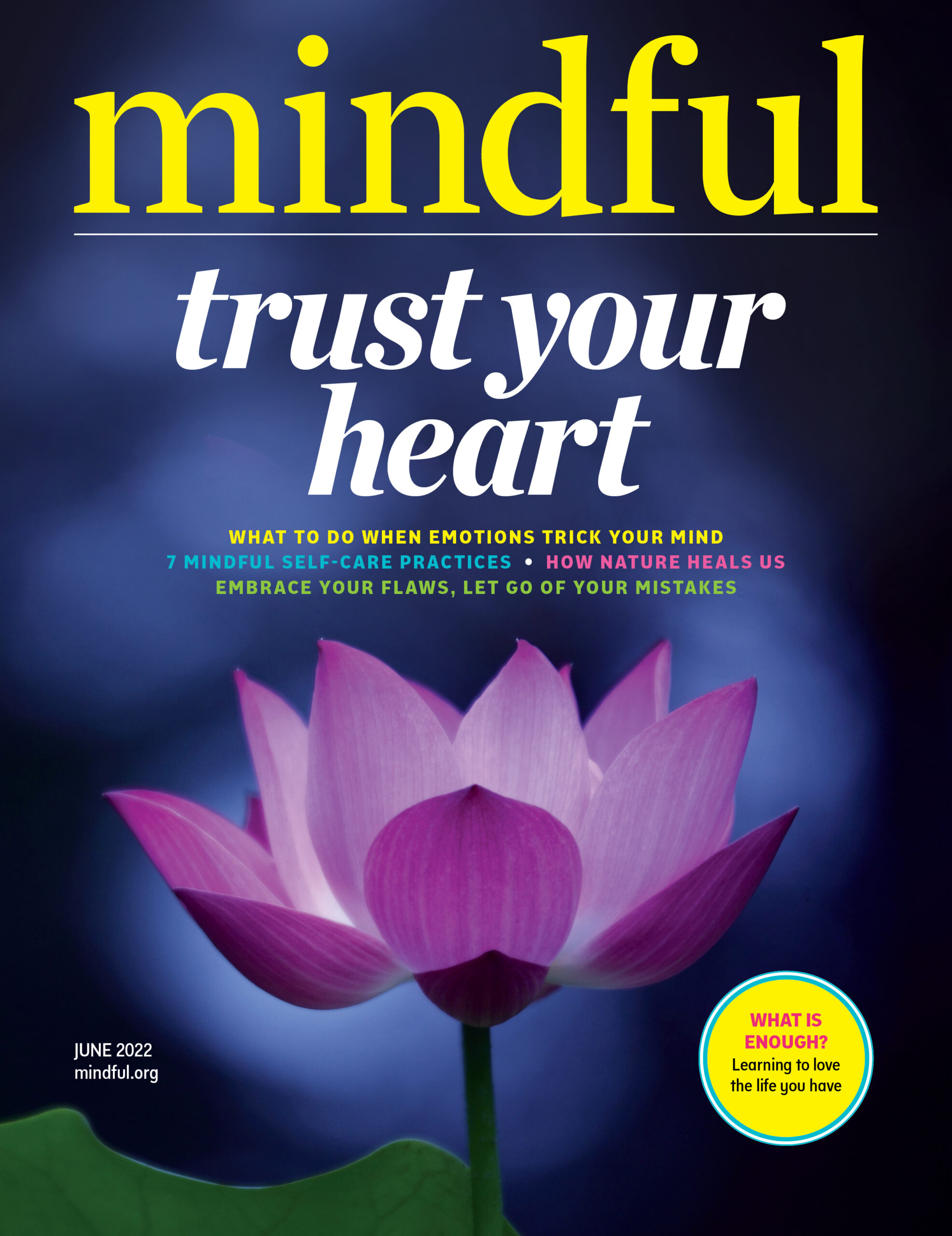 Mindful magazine - June 2022 - Trust your heart